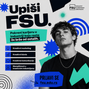 Pokreni karijeru u industriji koja raste 3x brže od ostalih – upiši FSU i postani lider kreativnih industrija!